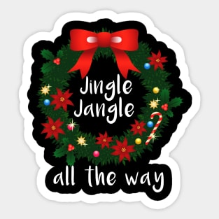 Jingle Jangle all the way Sticker